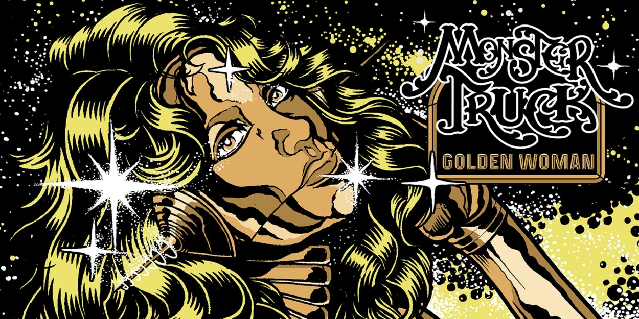Canadian Rockers Monster Truck Release New Song 'Golden Woman' - Vimarsana News