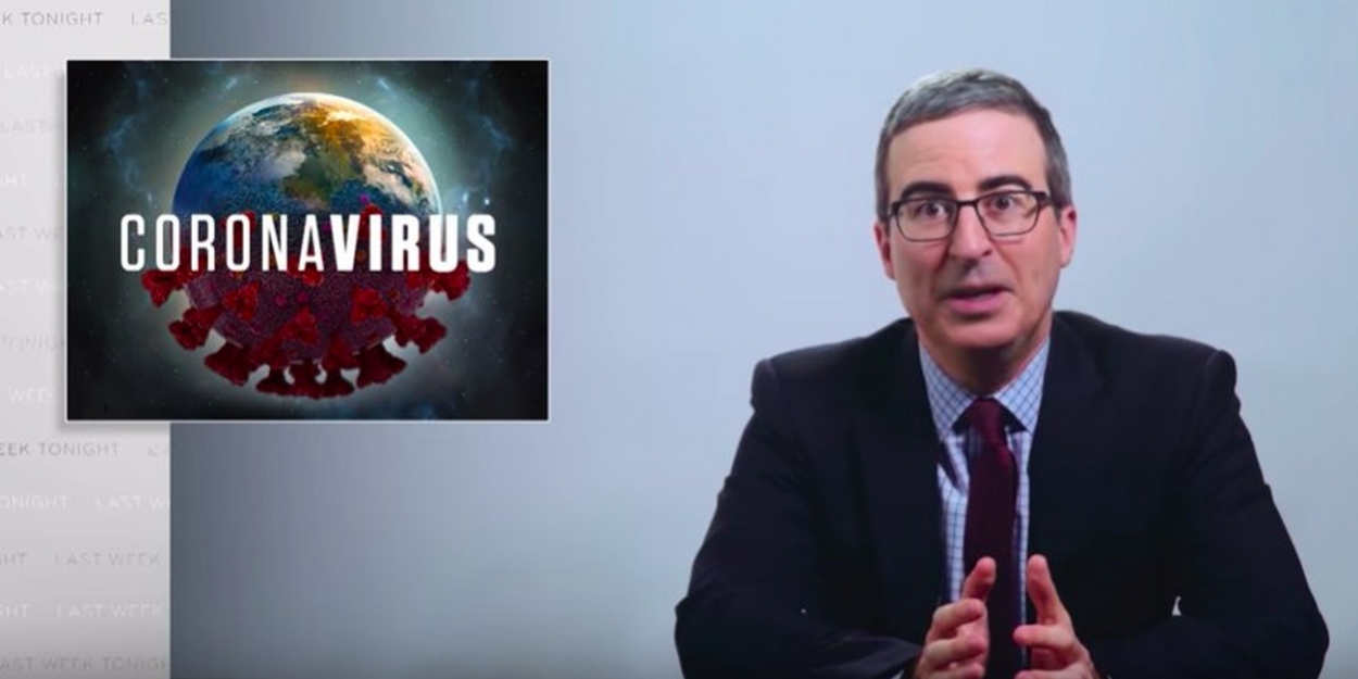 VIDEO: John Oliver Discusses President Trump's Response to the Pandemic on LAST WEEK… Video