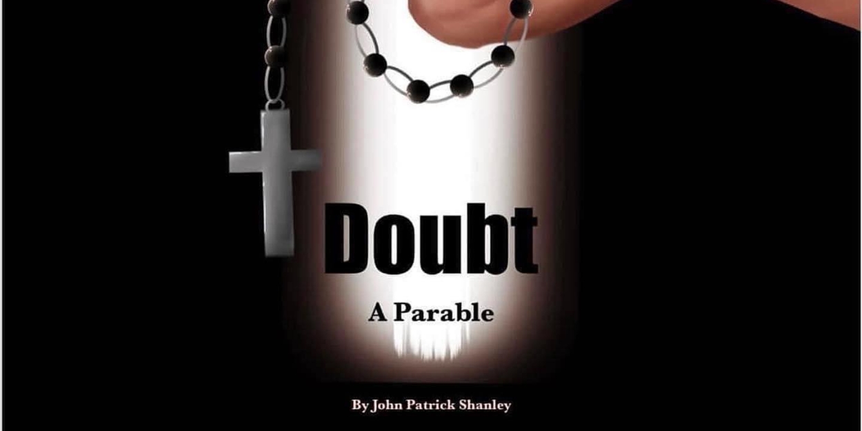 Review: DOUBT: A PARABLE at Little Theatre Of Mechanicsburg 