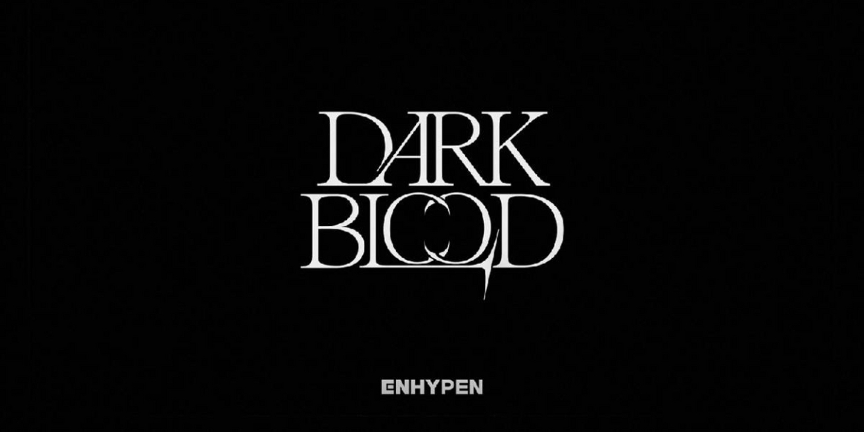 ENHYPEN to Return With New Mini Album 'Dark Blood' 
