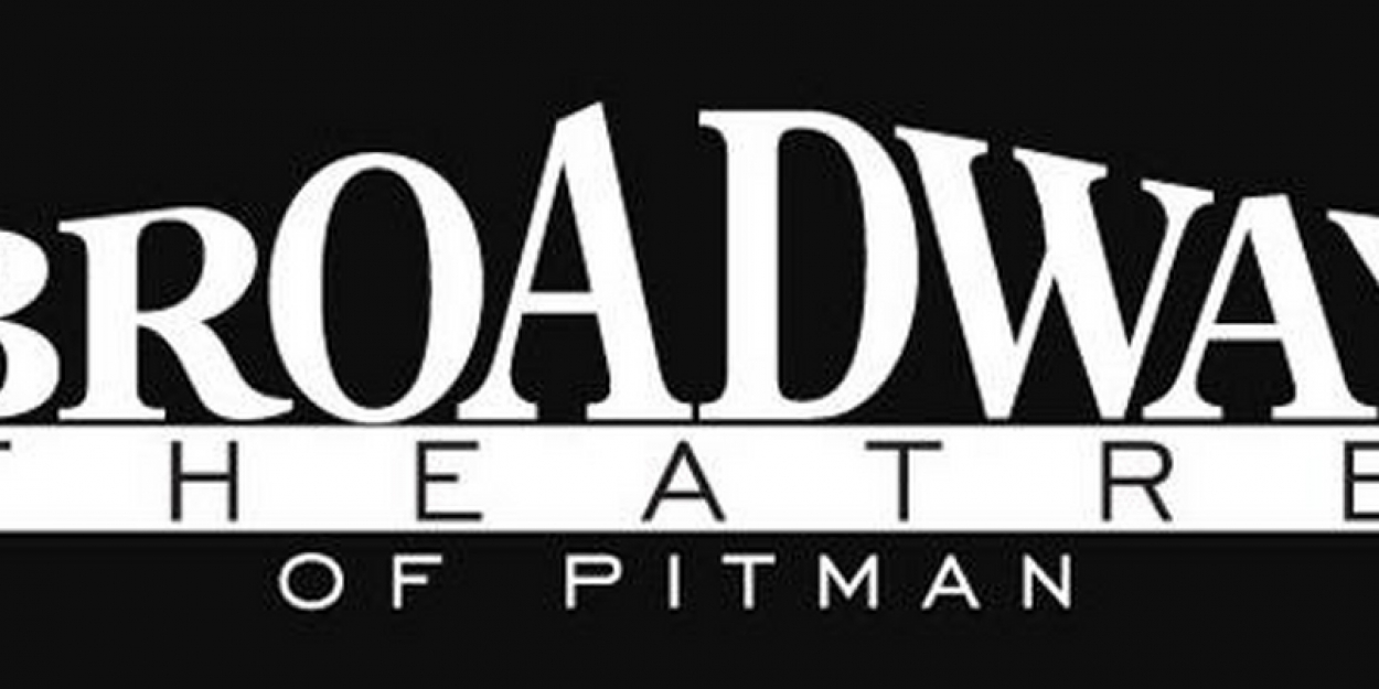 The Broadway Theatre Of Pitman Announces Postponements