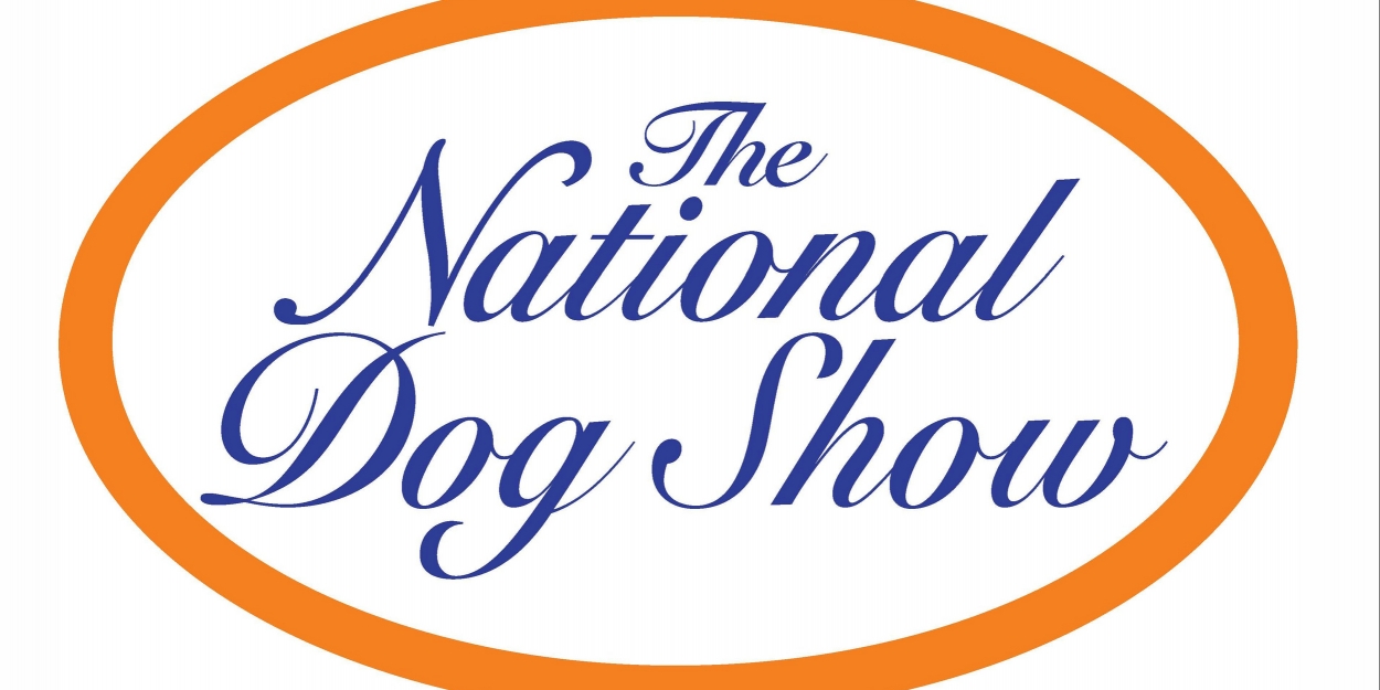 NBC Will Broadcast 19th Annual NATIONAL DOG SHOW Thanksgiving Day