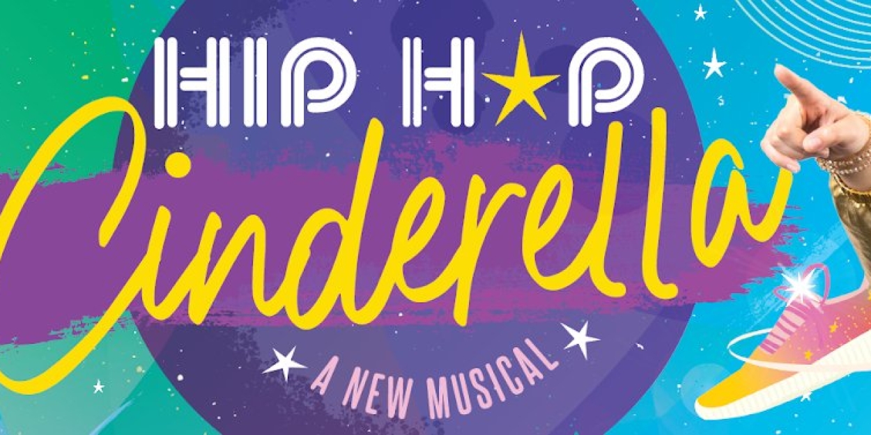 HIP HOP CINDERELLA to Make Off-Broadway Debut at the New Victory Theater in February  Image