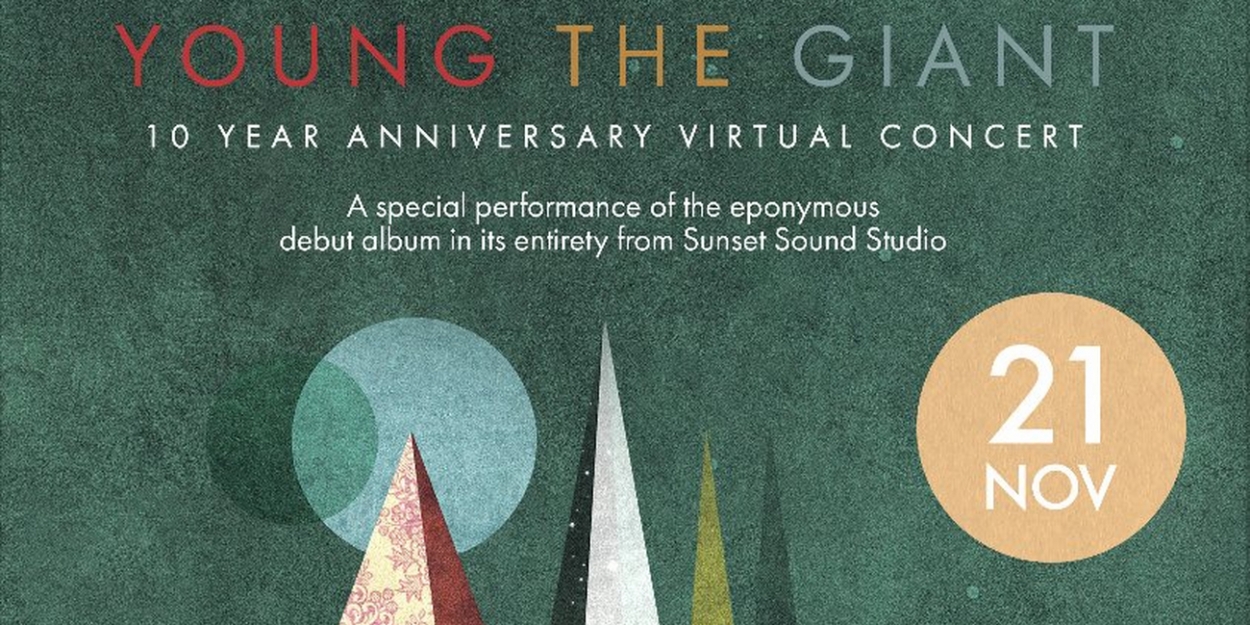 Young the Giant 10th Anniversary 