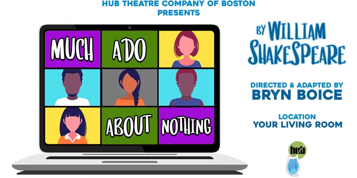 Hub Theatre Company of Boston Presents MUCH ADO ABOUT NOTHING