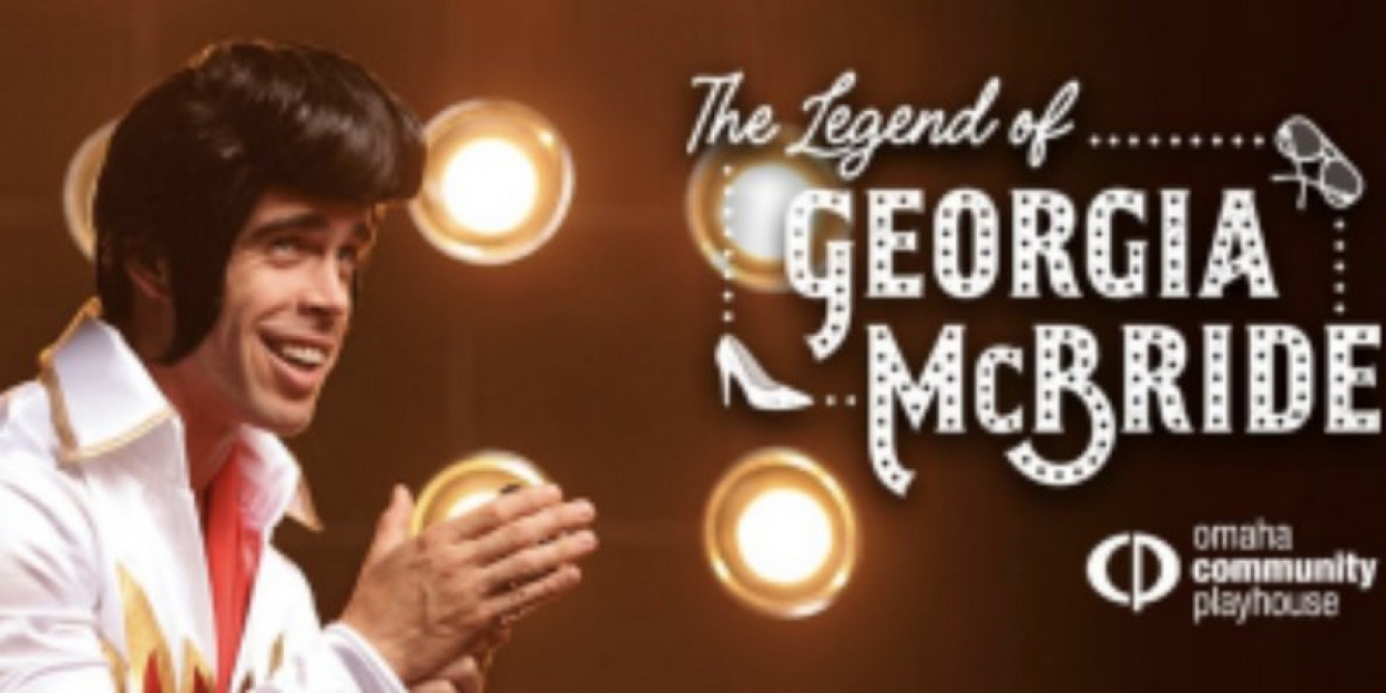 THE LEGEND OF GEORGIA MCBRIDE Is Set To Open in Two Weeks In Omaha 