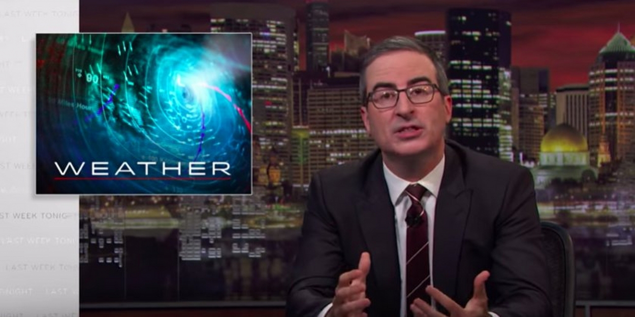 VIDEO: John Oliver Discusses Weather on LAST WEEK TONIGHT Video