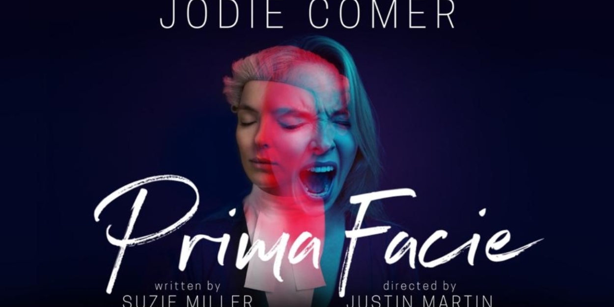 Broadway Co-Producers Set as PRIMA FACIE Begins Rehearsals - Vimarsana News