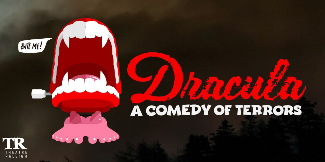 Spotlight: DRACULA: A COMEDY OF TERRORS at Theatre Raleigh Photo