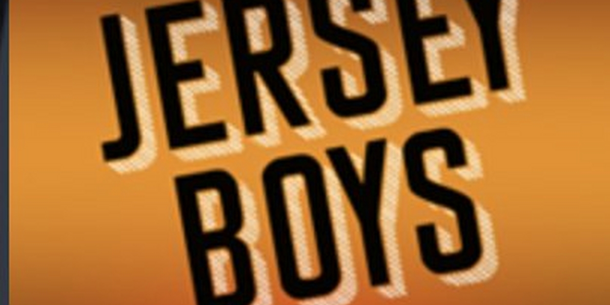 Capital Repertory Theatre Presents JERSEY BOYS, the Story of Frankie Valli and the Four Seasons 