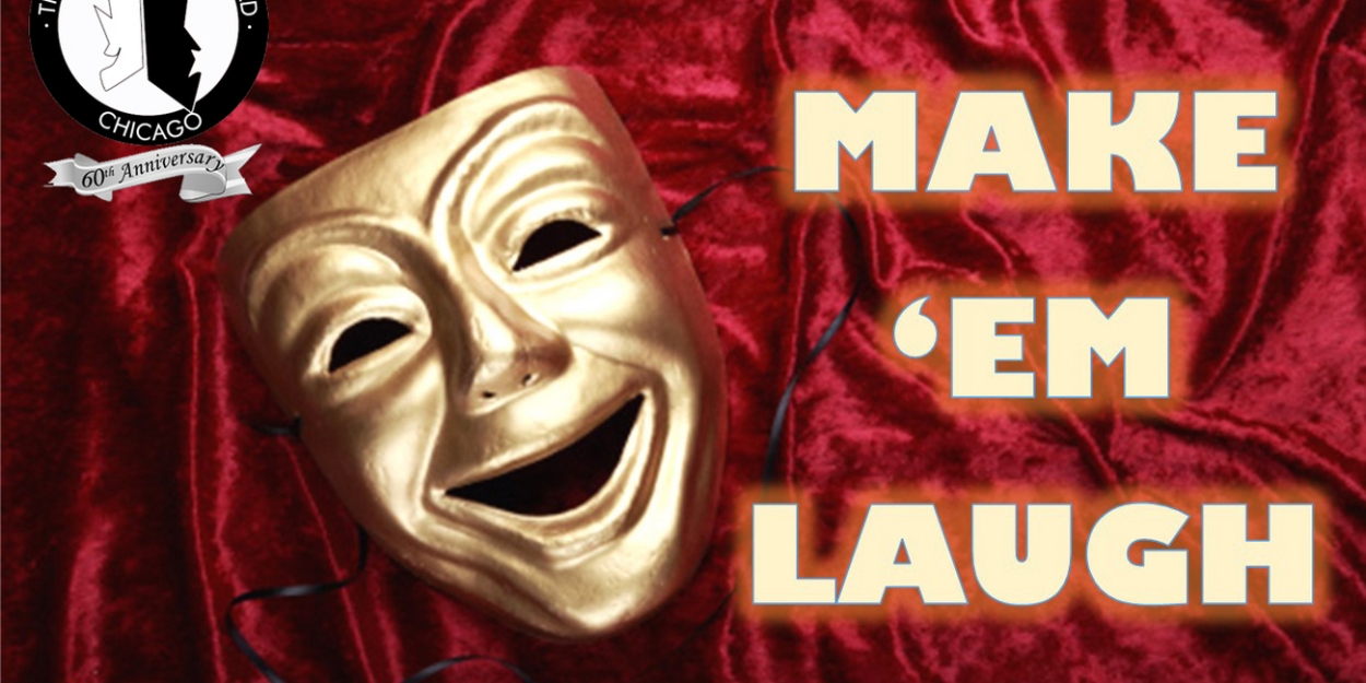The Beverly Theatre Guild has announced its upcoming summer
revue MAKE 'EM LAUGH 