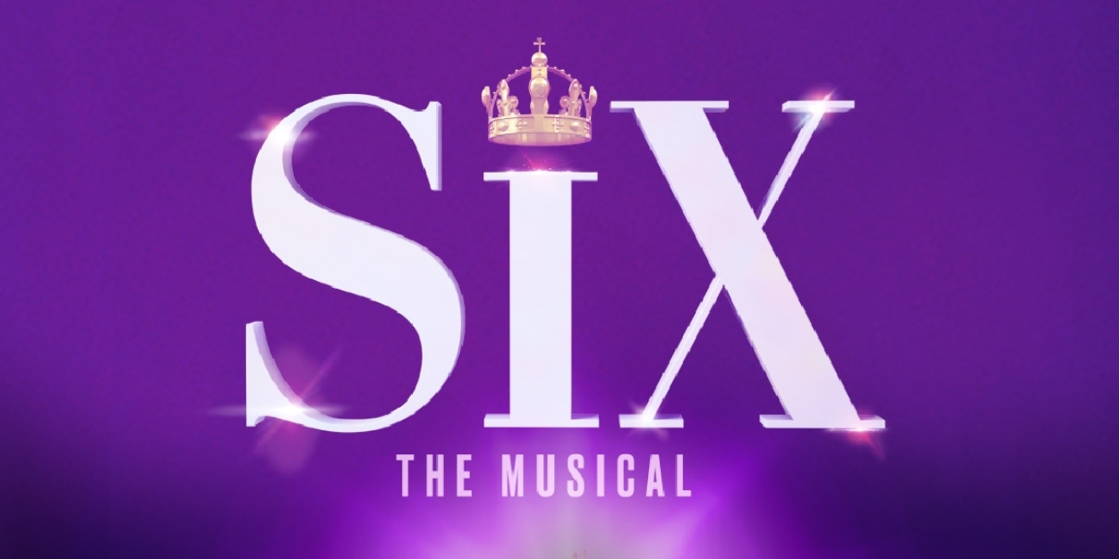 Review: Six Ex-Wives Tear Down the Patriarchy Rather Than Each Other in SIX: THE MUSICAL at Dr. Phillips Center For The Performing Arts in Orlando 