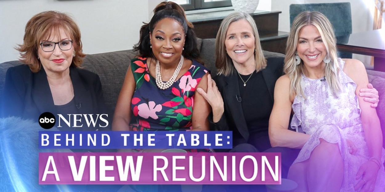 THE VIEW Hosts to Reunite For BEHIND THE TABLE Special 