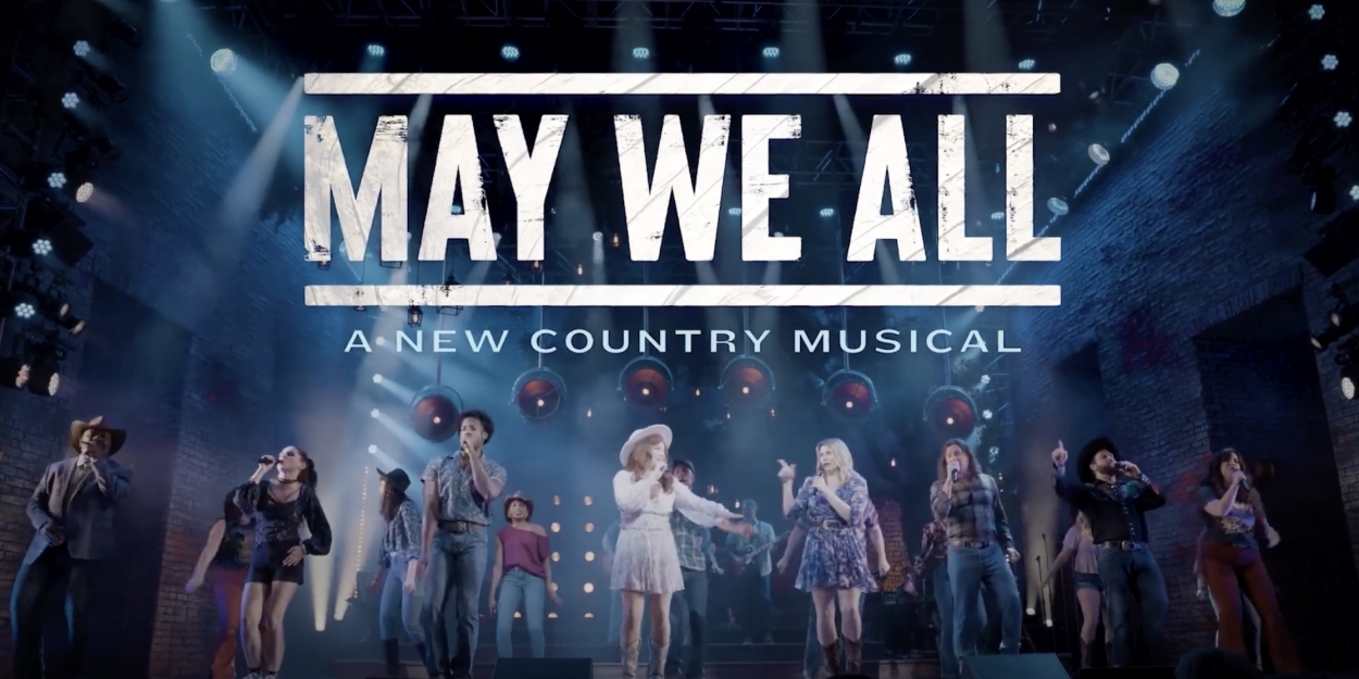 Licensing Rights Now Available for Country Musical, MAY WE ALL - Vimarsana News