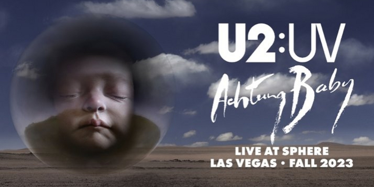 U2 to Begin Las Vegas Residency at The Sphere in September 