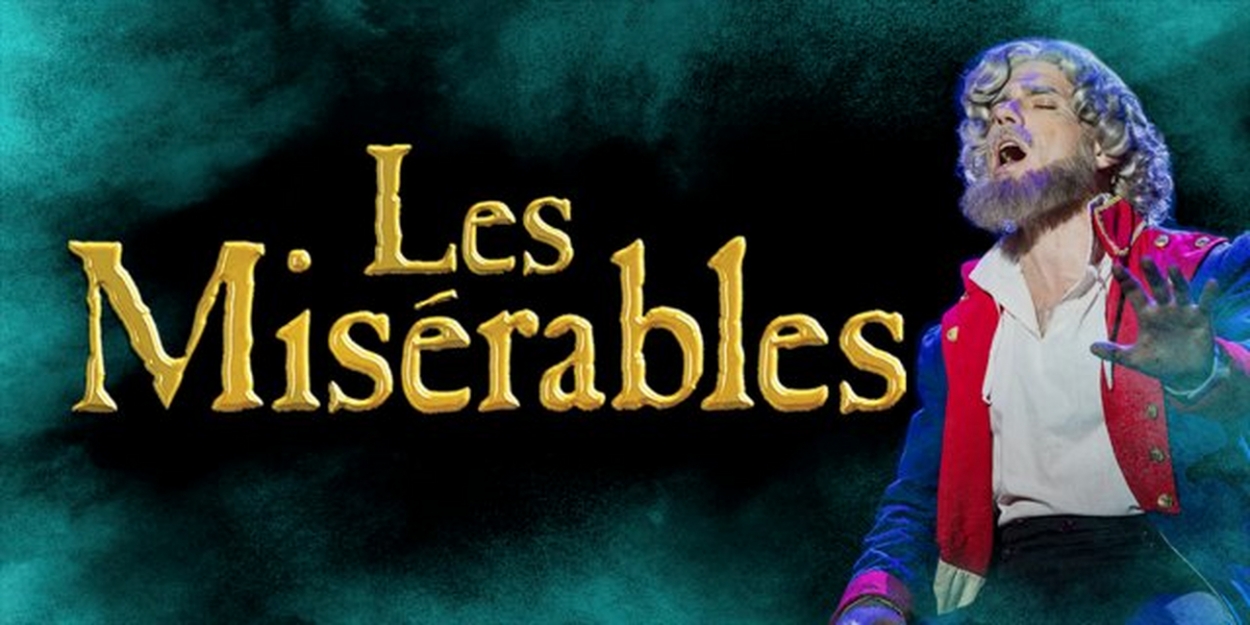 LES MISERABLES Is Set To Storm The Barricades Of The Concourse Theatre ...