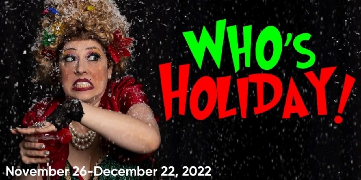 Review: WHO'S HOLIDAY at Open Stage 