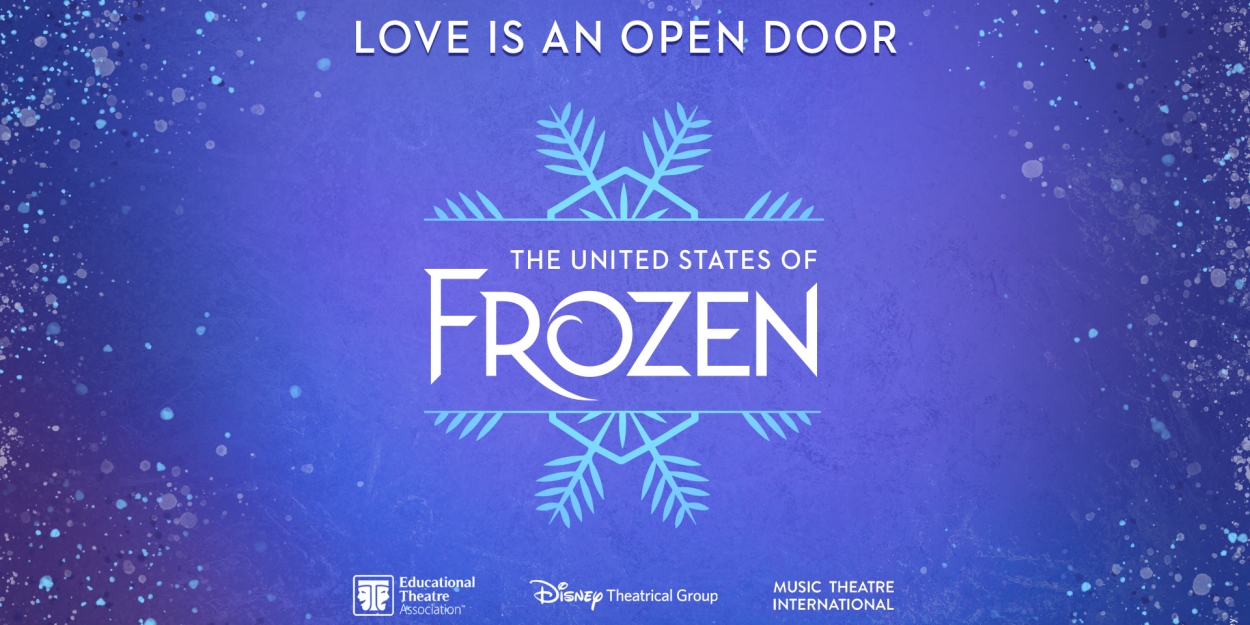 See Which High Schools Will be the First to Produce Disney's FROZEN 