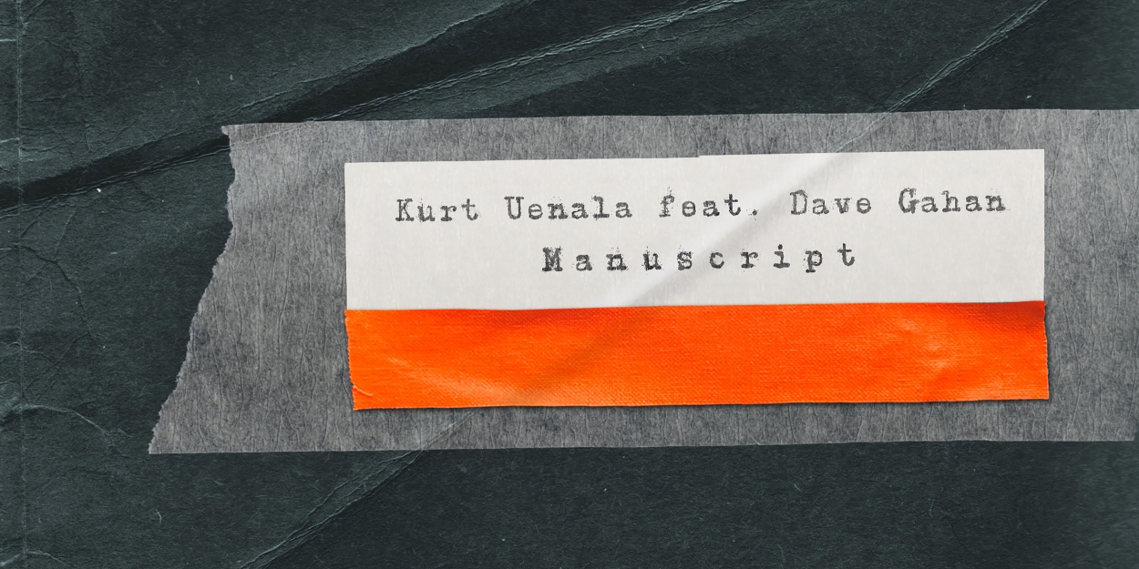 Kurt Uenala Announces 'Manuscript' EP Featuring Dave Gahan  Image