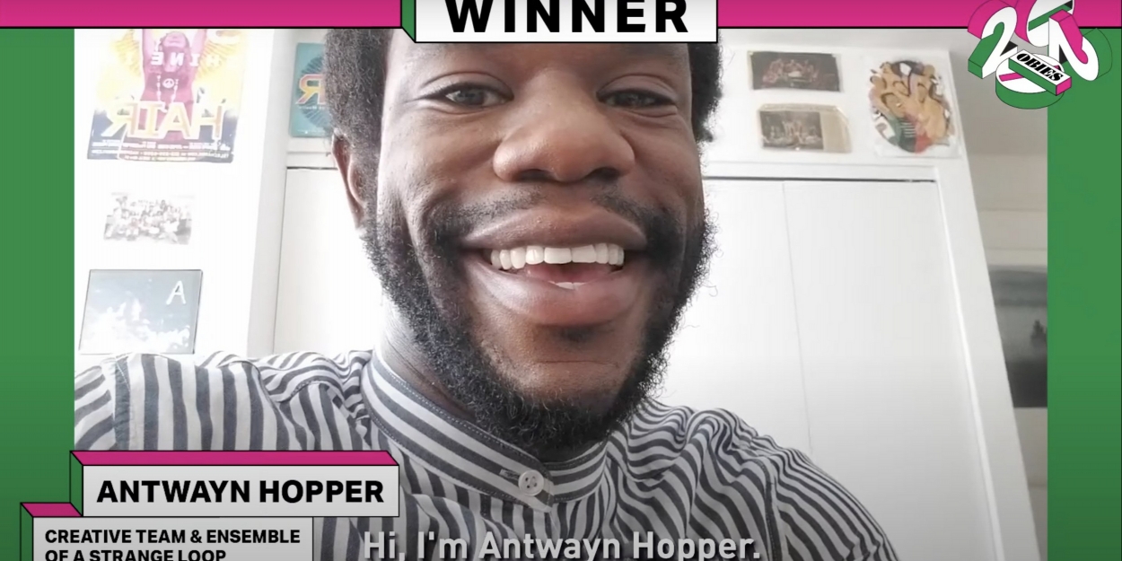 VIDEO Watch Antwayn Hopper's Obie Award Acceptance Speech For the