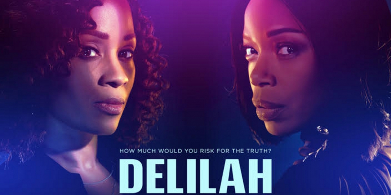 VIDEO: Watch the Trailer for DELILAH on OWN Video
