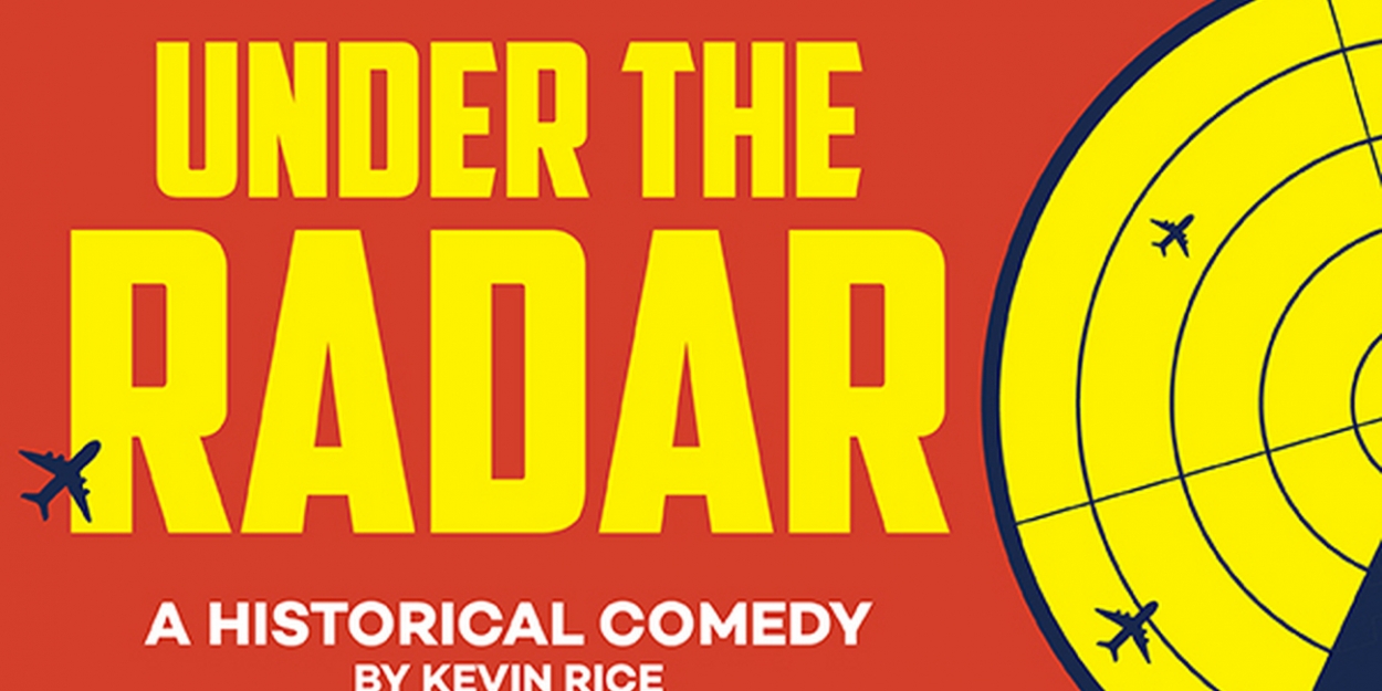 Payomet Performing Arts Center To Present UNDER THE RADAR By Kevin Rice