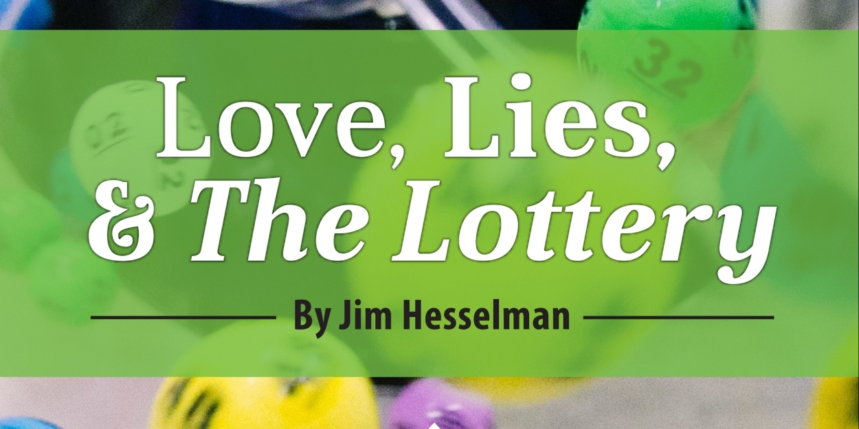 Review: LOVE, LIES & THE LOTTERY at Hanover Little Theatre 
