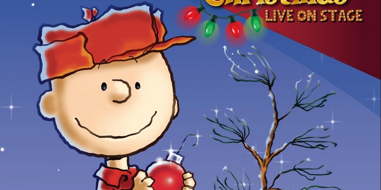 A CHARLIE BROWN CHRISTMAS LIVE ON STAGE Heads to Cities Across North ...