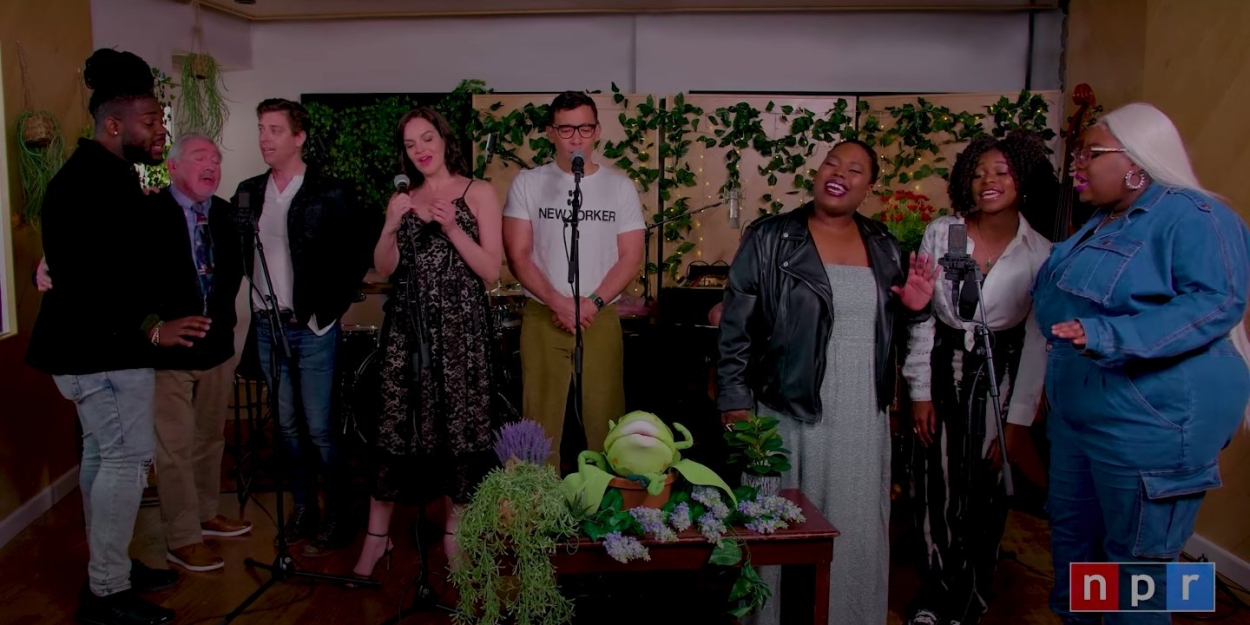 VIDEO: LITTLE SHOP OF HORRORS Cast Performs Tiny Desk (Home) Concert Video