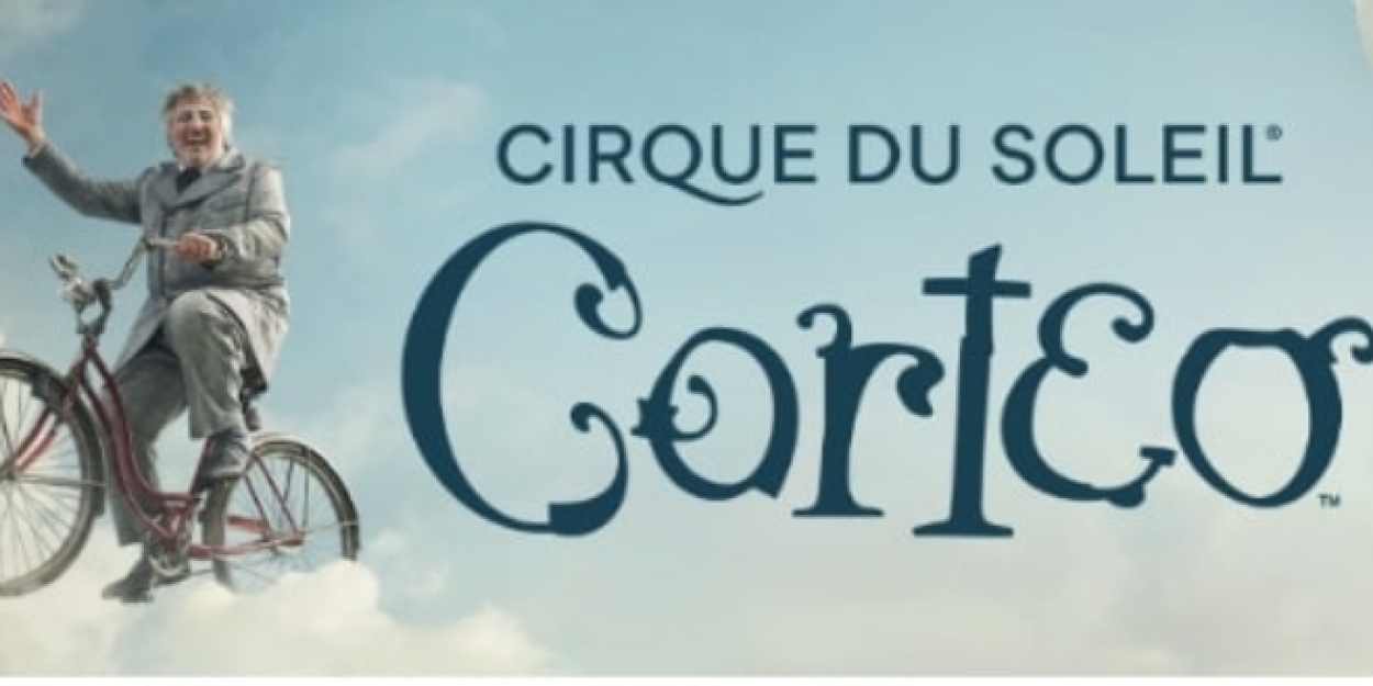 Cirque Du Soleil's CORTEO is Coming to Palm Springs in August 2023 