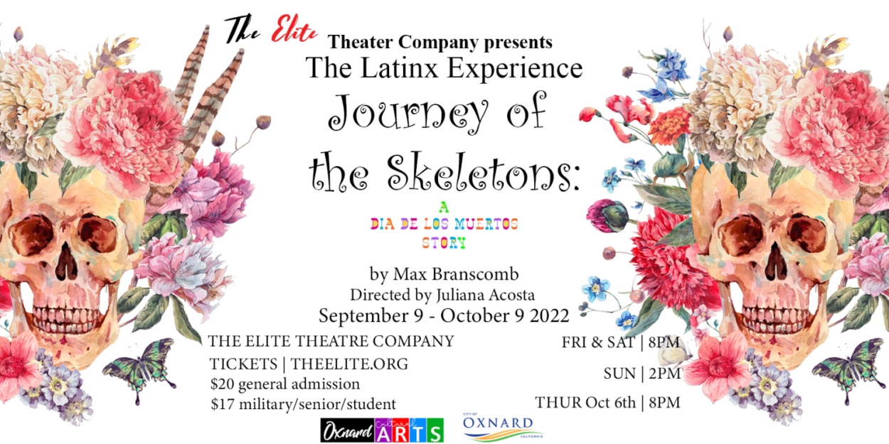 The Elite Theatre Company Plans For The LatinX Experience: Featuring Journey of the Skeletons, A Dia de los Muertos Story  Image