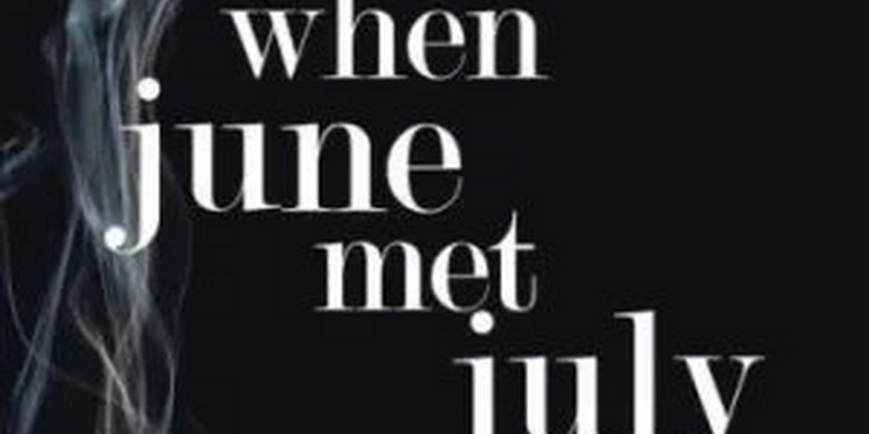 Mikayla Rose Releases YA Novel WHEN JUNE MET JULY  Image