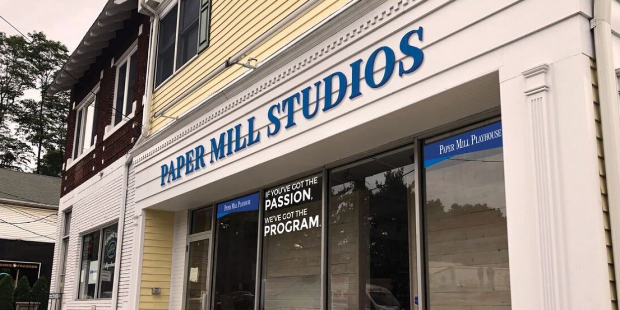 Paper Mill Playhouse to Open Paper Mill Studios in Downtown Millburn