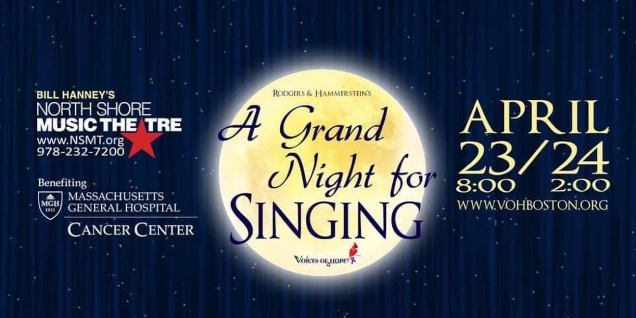 North Shore Music Theatre to Present A GRAND NIGHT FOR SINGING