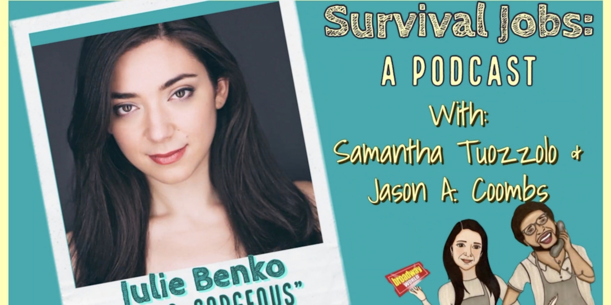 VIDEO: FUNNY GIRL's Julie Benko Shares Her Experience as a Standby on Survival Jobs Video