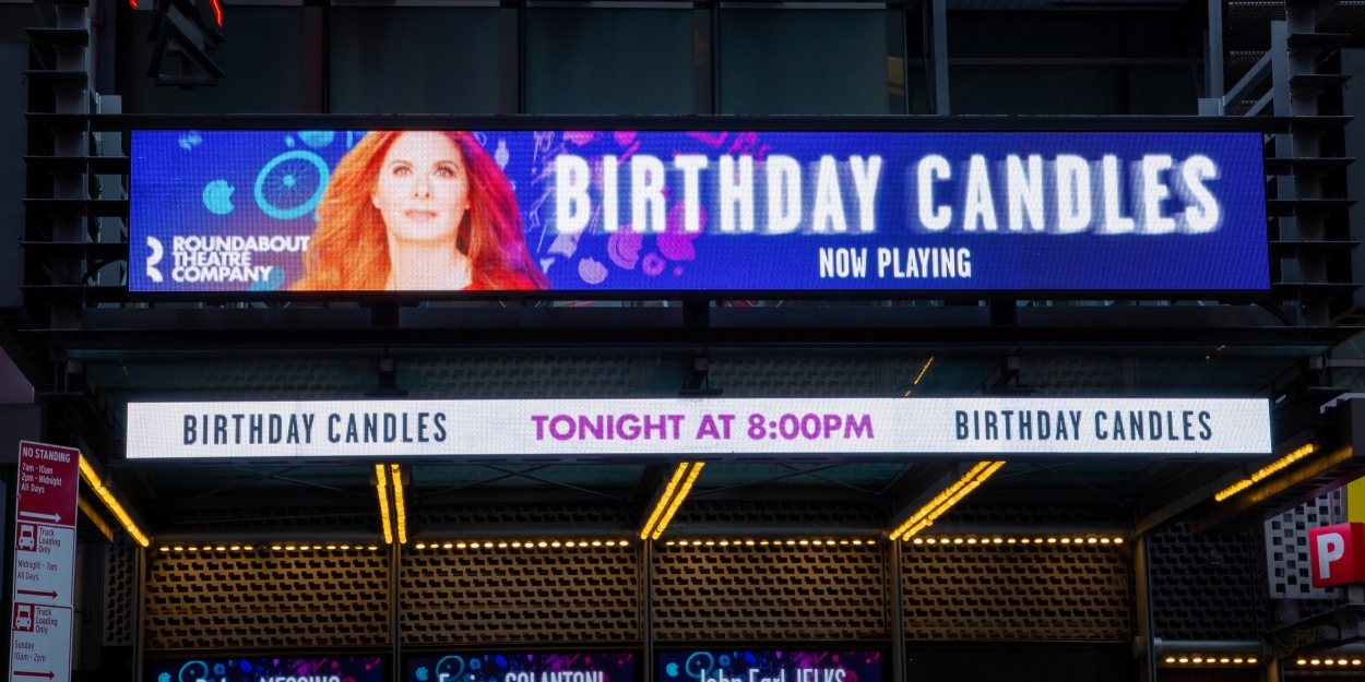 Up on the Marquee BIRTHDAY CANDLES, Starring Debra Messing