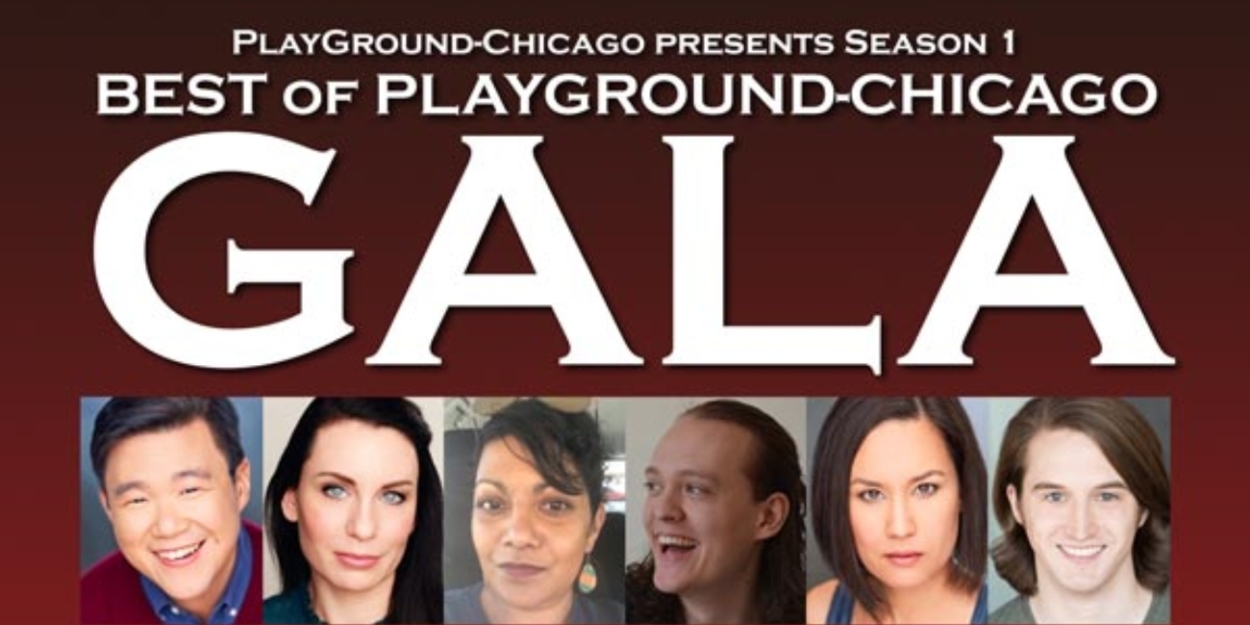 PlayGround-Chicago Concludes Season 1 In-Person With Best Of PlayGround-Chicago Gala - Vimarsana News