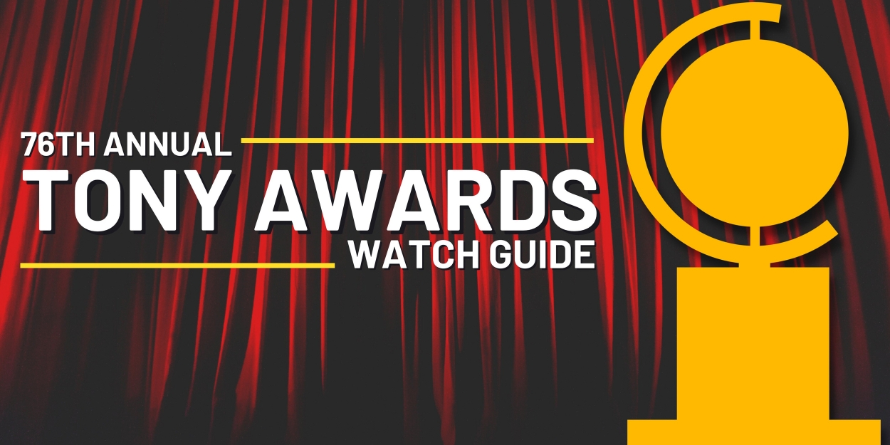 How/When/Where to Watch the 2023 Tony Awards and Other Questions Answered!