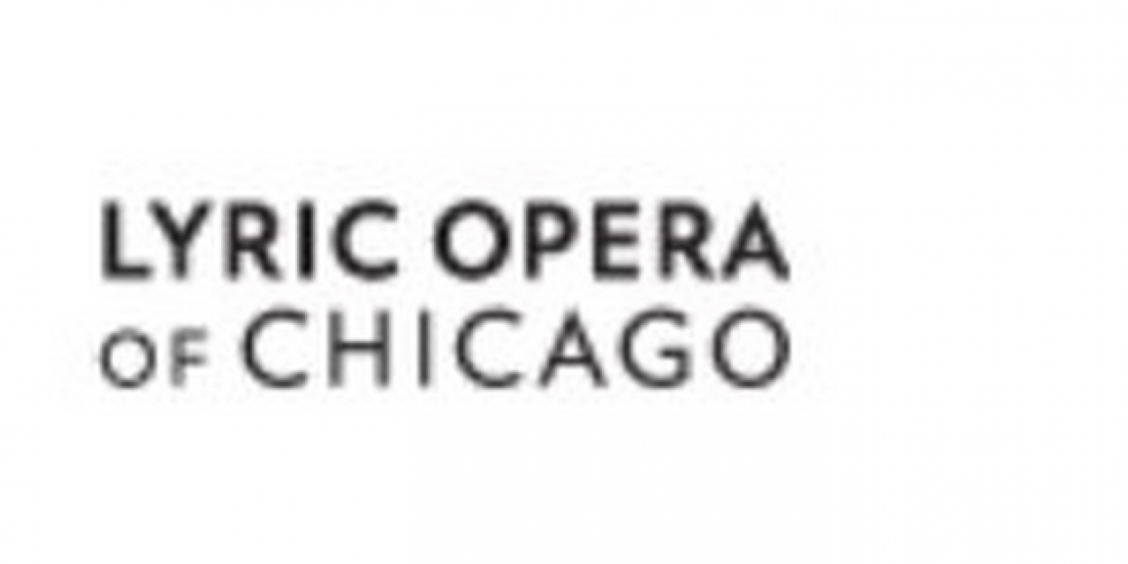 Lyric Opera of Chicago Will Undergo a Transformation