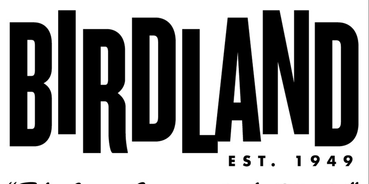 Birdland Announces April 2022 Schedule