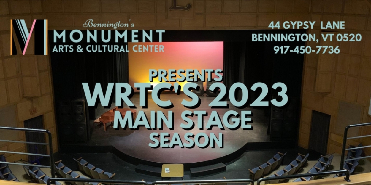 Bennington's Monument Arts & Cultural Center to Present WRTC's 2023 Main Stage Season  Image