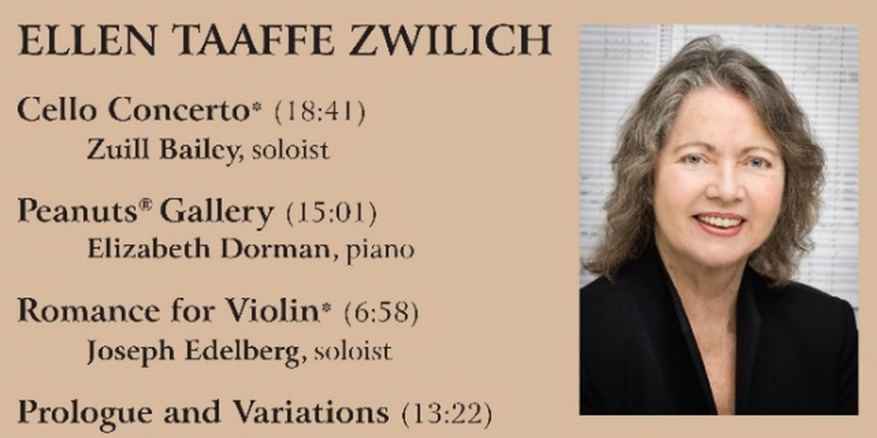 Ellen Taaffe Zwilich Will Release CELLO CONCERTO & OTHER WORKS Recording in September 