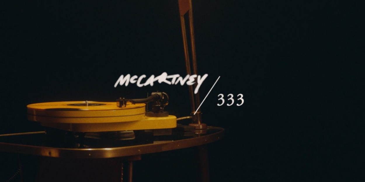 Paul McCartney & Third Man Records Release MCCARTNEY/333 Documentary - Vimarsana News