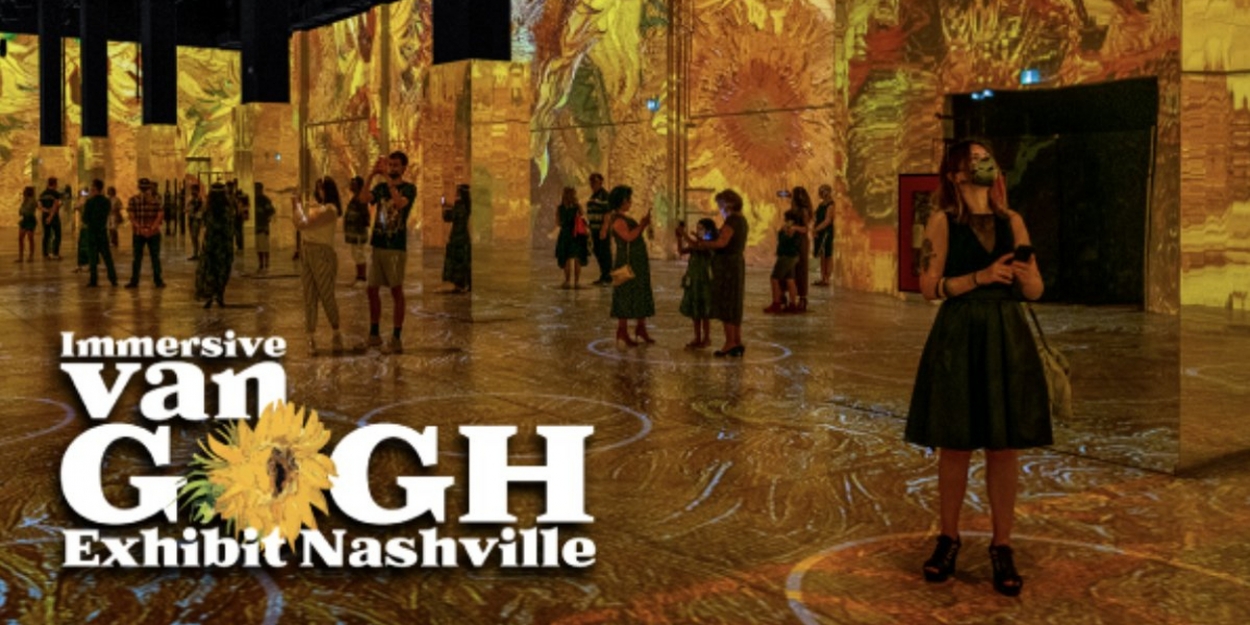 Immersive Van Gogh Exhibit Nashville PreSale on Now!