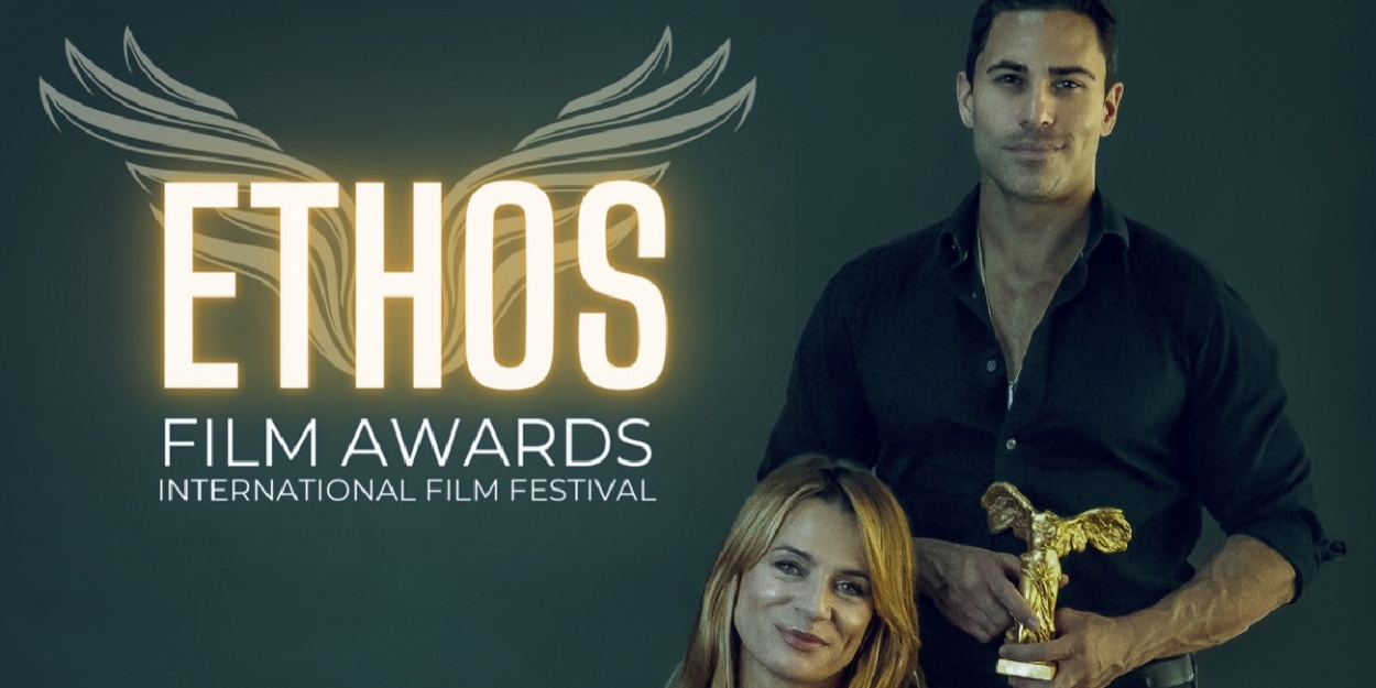 ETHOS FILM FESTIVAL Launches, Featuring 150 Projects