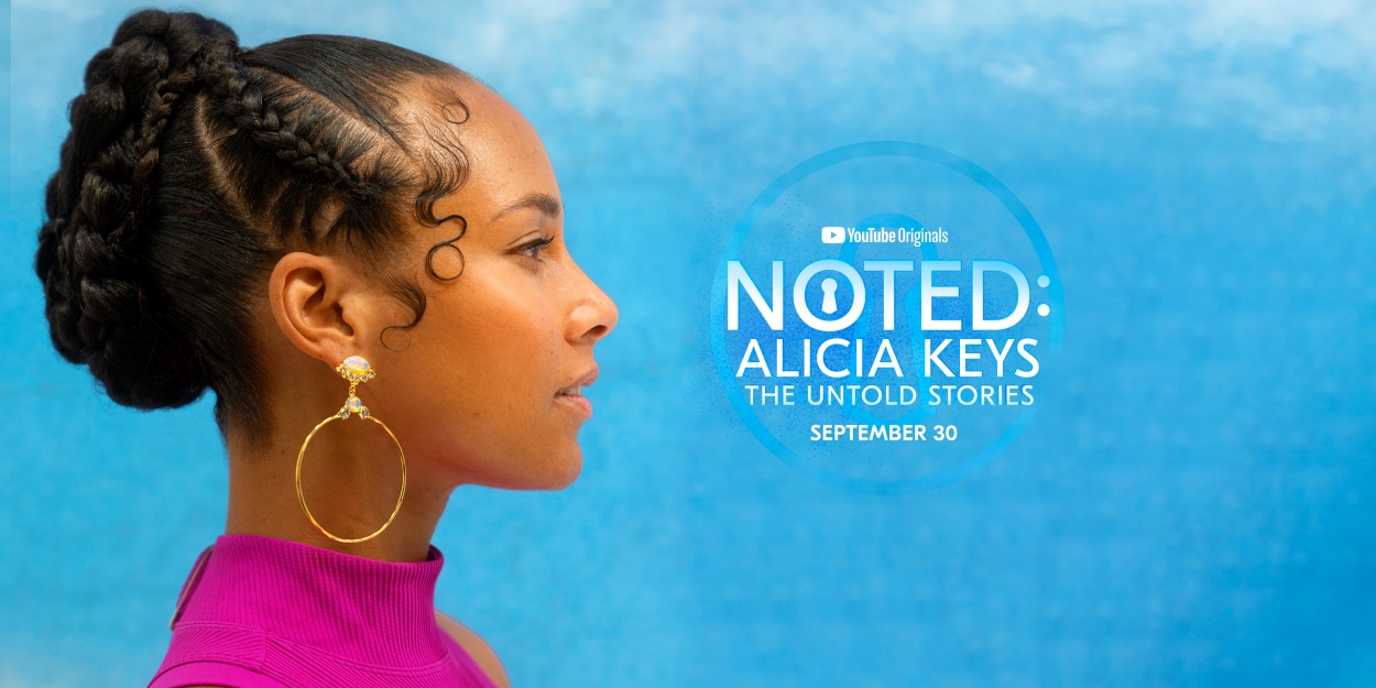 VIDEO: Watch the Trailer for Alicia Keys' New Docuseries NOTED