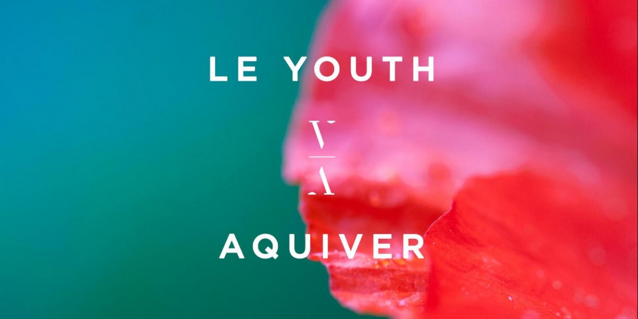 Le Youth Unveils New Sound With AQUIVER EP Video