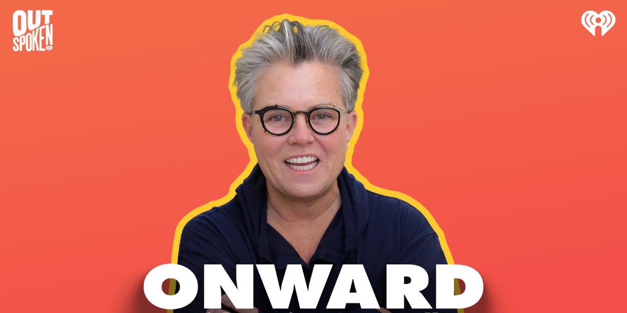 Rosie O'Donnell Launches New Podcast 'Onward' 