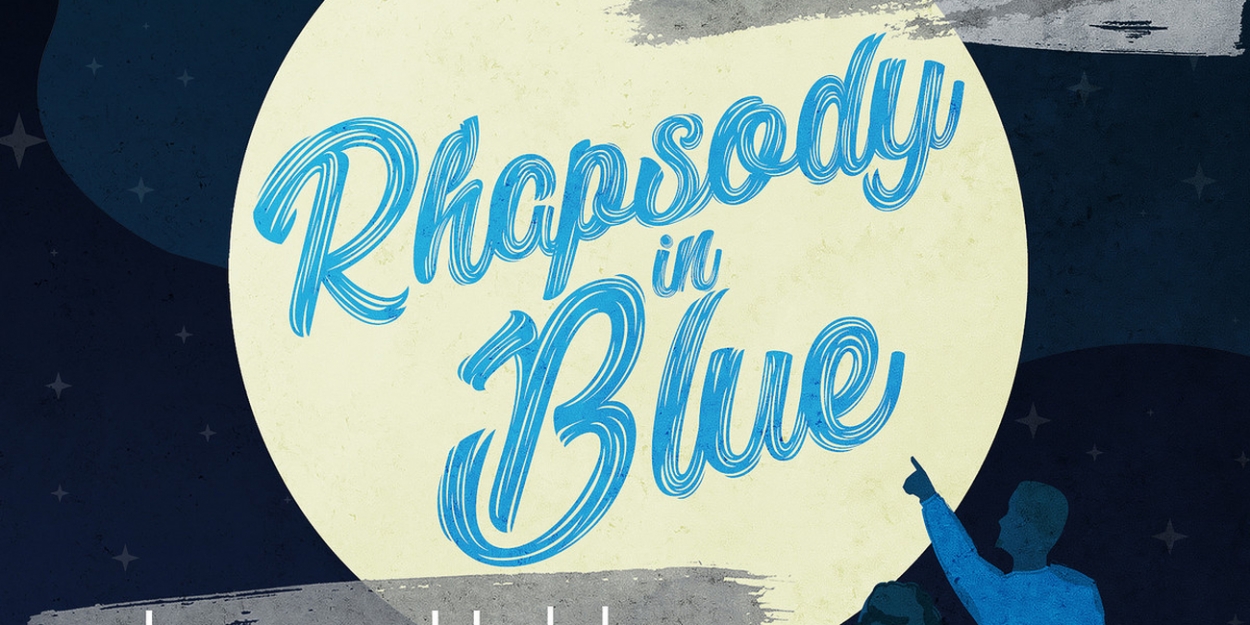 Casting Announced For World Premiere Of New Play RHAPSODY IN BLUE