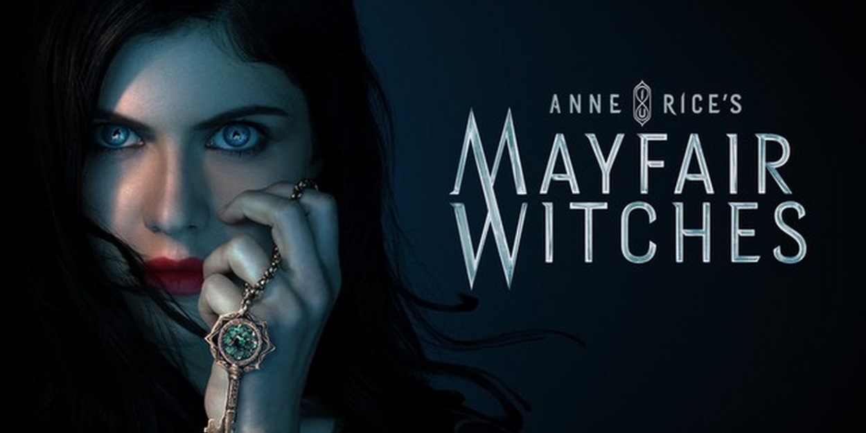 AMC Networks Renews Anne Rice's MAYFAIR WITCHES for Second Season 
